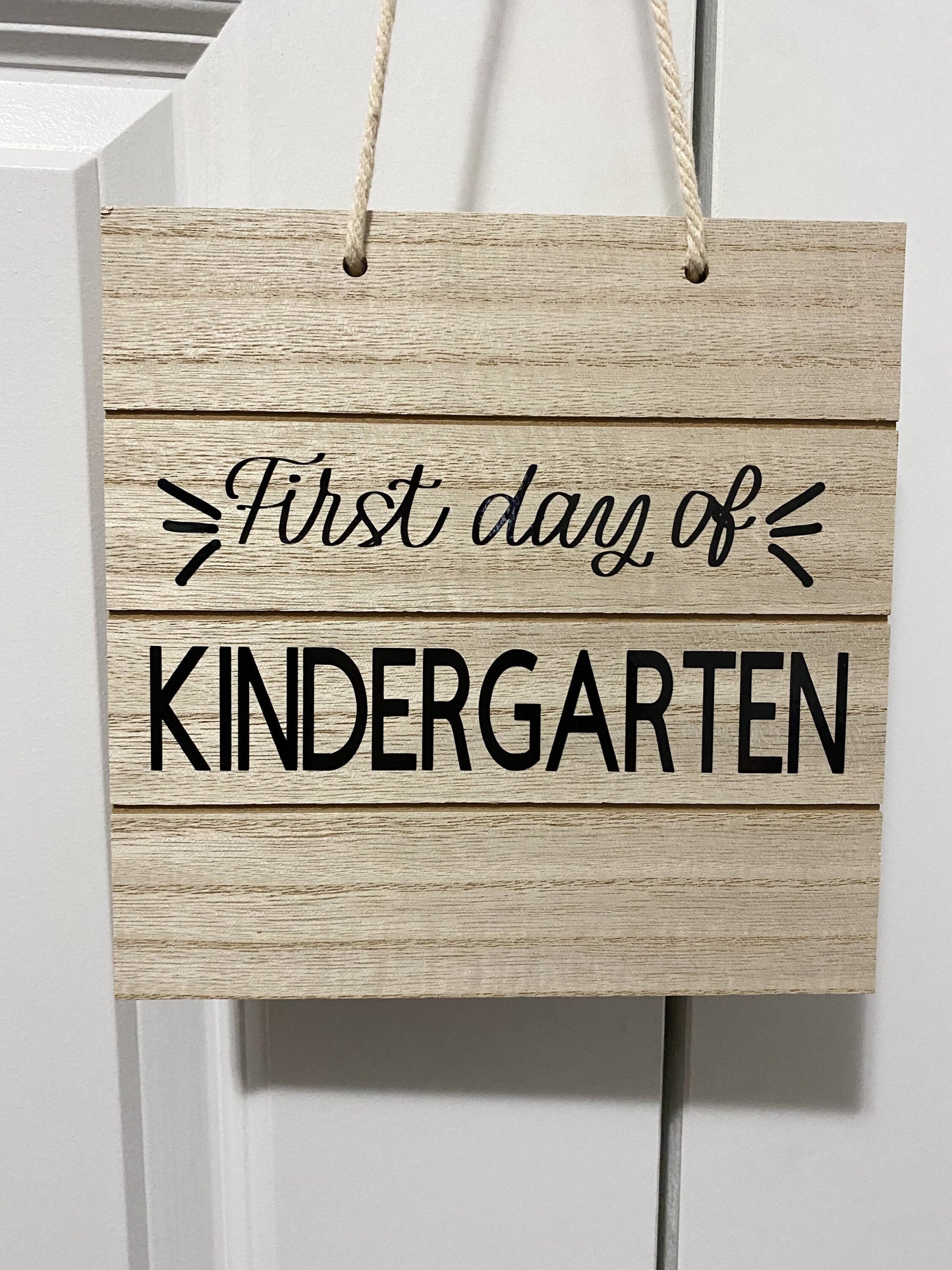 First Day of School Sign - First Day of Kindergarten